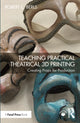 Book cover of: Teaching Practical Theatrical 3D Printing
