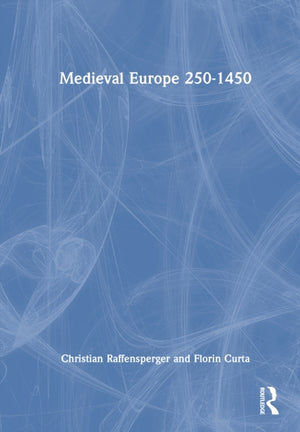 Medieval Europe 250-1450