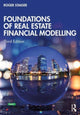 Book cover of: Foundations of Real Estate Financial Modelling. By: Roger Staiger