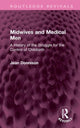 Book cover of: Midwives and Medical Men. By: Jean Donnison
