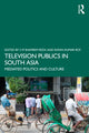 Book cover of: Television Publics in South Asia. By: S. M. Shameem Reza