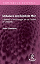 Book cover of: Midwives and Medical Men
