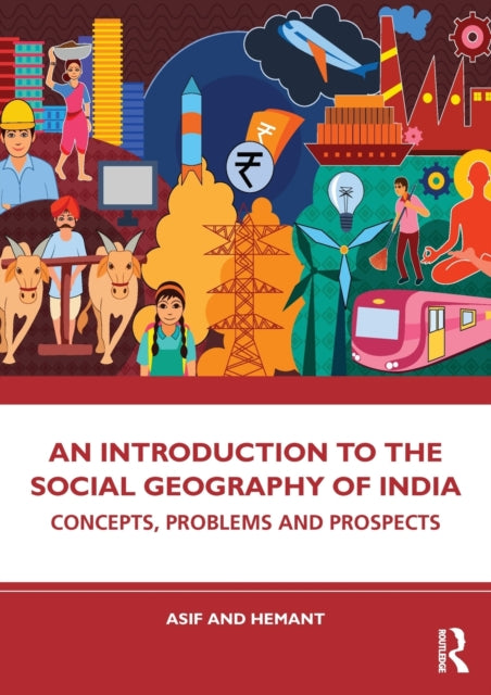 Book cover of: Introduction to the Social Geography of India. By: Asif Ali