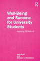 Book cover of: Well-Being and Success For University Students. By: Jana Koci