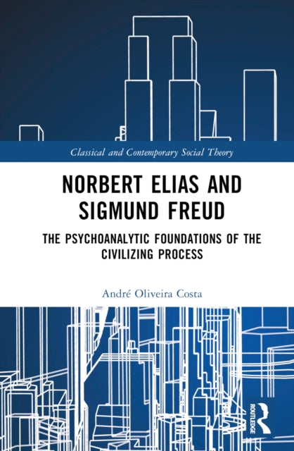 Norbert Elias and Sigmund Freud