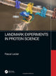 Book cover of: Landmark Experiments in Protein Science. By: Pascal LeClair