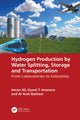 Book cover of: Hydrogen Production by Water Splitting, Storage and Transportation. By: Imran Ali