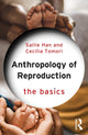 Book cover of: Anthropology of Reproduction: The Basics
