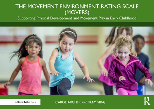 Book cover of: Movement Environment Rating Scale (MOVERS). By: Carol Archer