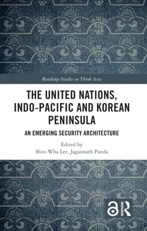 The United Nations, Indo-Pacific and Korean Peninsula