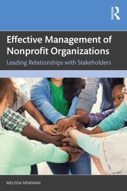 Book cover of: Effective Management of Nonprofit Organizations. By: Melissa Newman