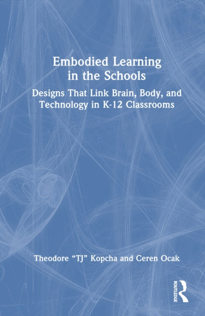 Embodied Learning in the Schools