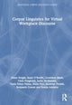 Book cover of: Corpus Linguistics for Virtual Workplace Discourse. By: Dawn Knight