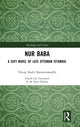 Book cover of: Nur Baba. By: Yakup Kadri Karaosmanoğlu
