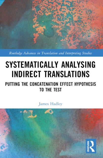 Book cover of: Systematically Analysing Indirect Translations. By: James Hadley