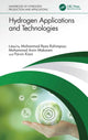 Book cover of: Hydrogen Applications and Technologies. By: Mohammad Reza Rahimpour