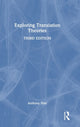 Book cover of: Exploring Translation Theories. By: Anthony Pym