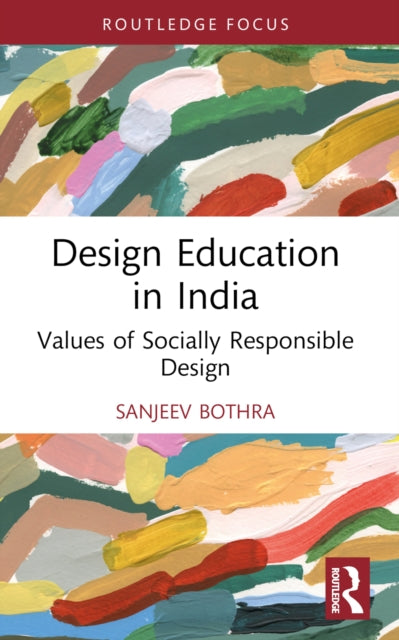 Book cover of: Design Education in India. By: Sanjeev Bothra
