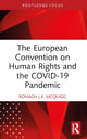 Book cover of: European Convention on Human Rights and the COVID-19 Pandemic