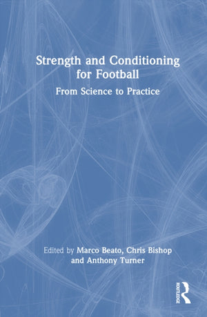 Strength and Conditioning for Football