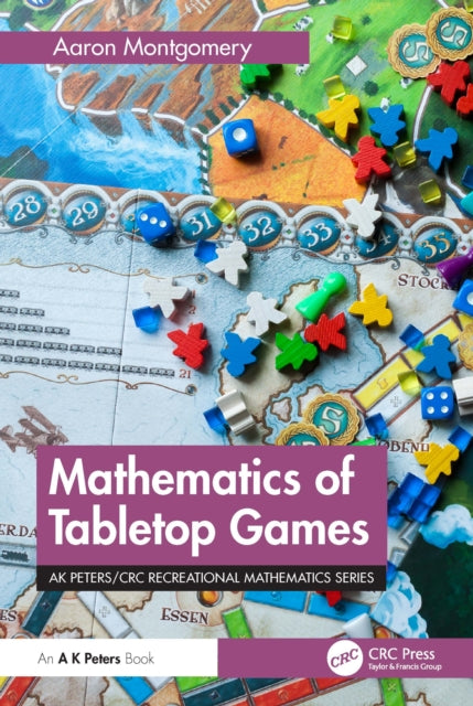 Book cover of: Mathematics of Tabletop Games