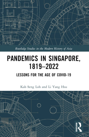 Pandemics in Singapore, 1819–2022