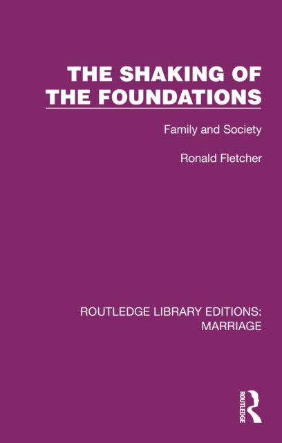 Book cover of: Shaking of the Foundations. By: Ronald Fletcher