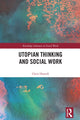 Book cover of: Utopian Thinking and Social Work