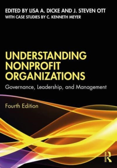 Book cover of: Understanding Nonprofit Organizations. By: Lisa A. Dicke