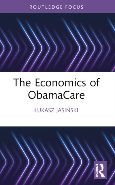 Book cover of: Economics of ObamaCare. By: ukasz Jasinski