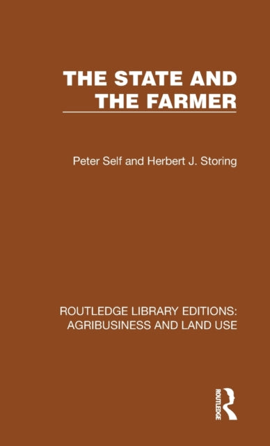 Book cover of: State and the Farmer. By: Peter Self