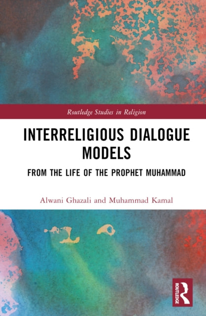 Book cover of: Interreligious Dialogue Models. By: Alwani Ghazali