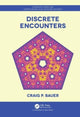 Book cover of: Discrete Encounters. By: Craig Bauer