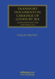 Book cover of: Transport Documents in Carriage Of Goods by Sea. By: Časlav Pejović