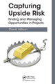 Book cover of: Capturing Upside Risk. By: David Hillson