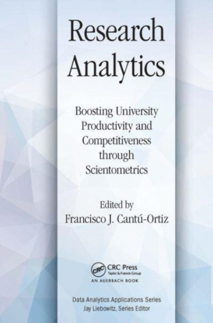 Book cover of: Research Analytics. By: Francisco J. Cantu-Ortiz