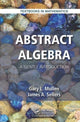 Book cover of: Abstract Algebra. By: Gary L. Mullen