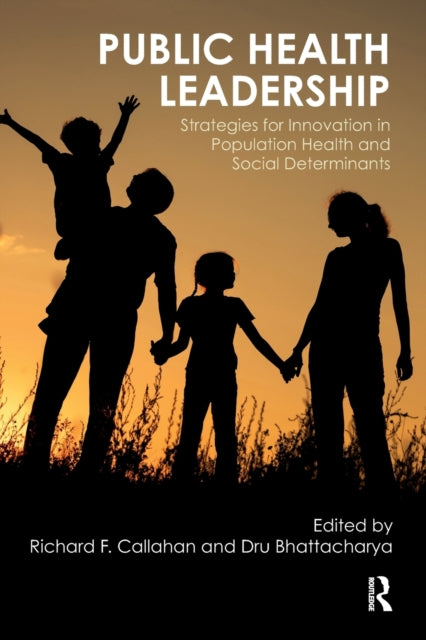 Book cover of: Public Health Leadership. By: Richard Callahan