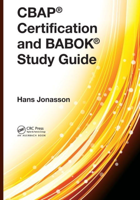 Book cover of: CBAP® Certification and BABOK® Study Guide. By: Hans Jonasson