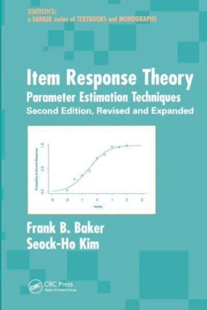 Book cover of: Item Response Theory. By: Frank B. Baker