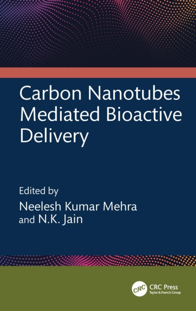 Book cover of: Carbon Nanotubes Mediated Bioactive Delivery