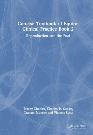 Concise Textbook of Equine Clinical Practice Book 2