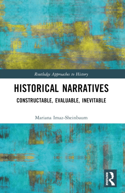 Book cover of: Historical Narratives. By: Mariana Imaz-Sheinbaum