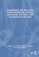 Book cover of: Augmentative and Alternative Communication for Children, Adolescents and Adults with Developmental Disorders. By: Stephen Von Tetzchner