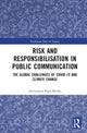 Book cover of: Risk and Responsibilisation in Public Communication. By: Antoinette Fage-Butler