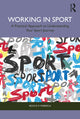 Book cover of: Working in Sport