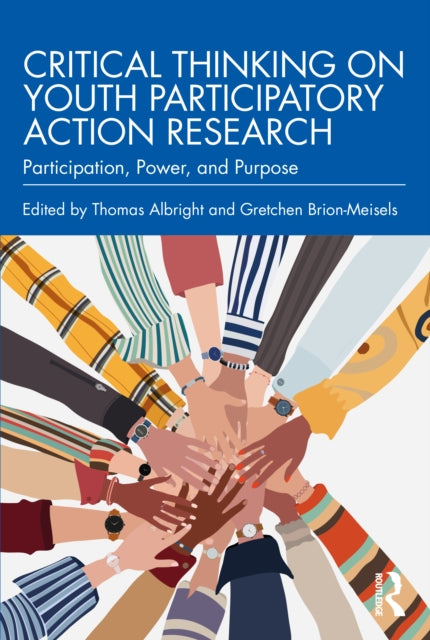 Book cover of: Critical Thinking on Youth Participatory Action Research
