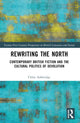 Book cover of: Rewriting the North. By: Chloe Ashbridge