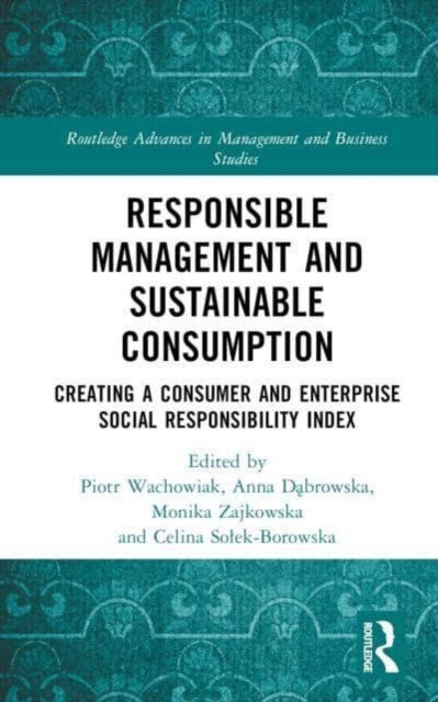 Book cover of: Responsible Management and Sustainable Consumption. By: Piotr Wachowiak