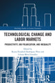 Book cover of: Technological Change and Labor Markets. By: Reyna Elizabeth Rodríguez Pérez